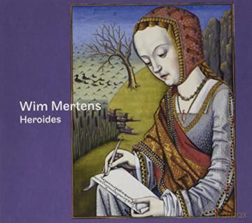 Wim Mertens: Heroides [CD]