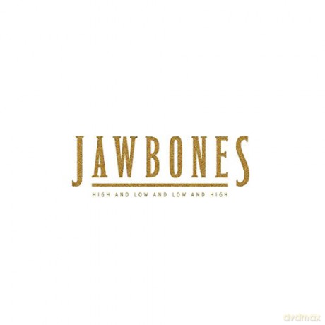 Jawbones: High And Low And Low And High [CD]