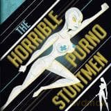 Horrible Porno Stuntmen: Horrible Porno Stuntmen [CD]