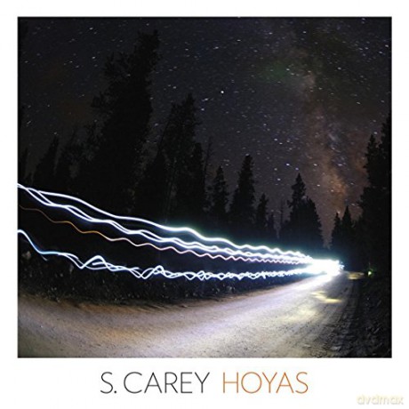 S. Carey: Hoyas [CD]