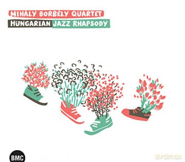 Mihaly Borbely: Hungarian Jazz Rhapsody [CD]