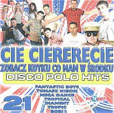 Cie CIererecie - Disco Polo Hits 21 [2CD]
