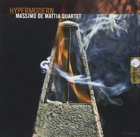 De Mattia Massimo Quartet: Hypermodern [CD]
