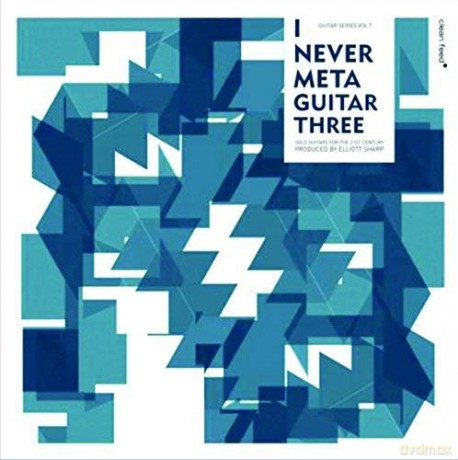I Never Meta Guitar Three [CD]