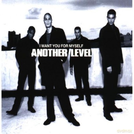 Another Level: I Want You For Mysel [CD]