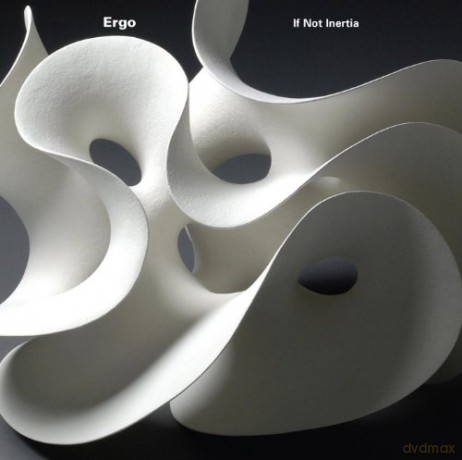 Ergo: Ifnotinertia [CD]