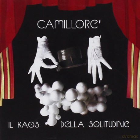 Camillore: Il Kaos Della Solitudine [CD]