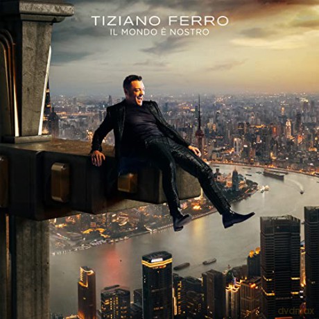 Tiziano Ferro: Il Mondo E Nostro [CD]
