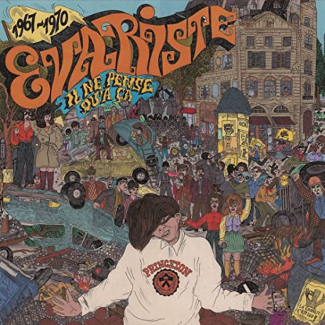 Evariste: Il Ne Pense Qu'A Ca 1967-1970 [CD]