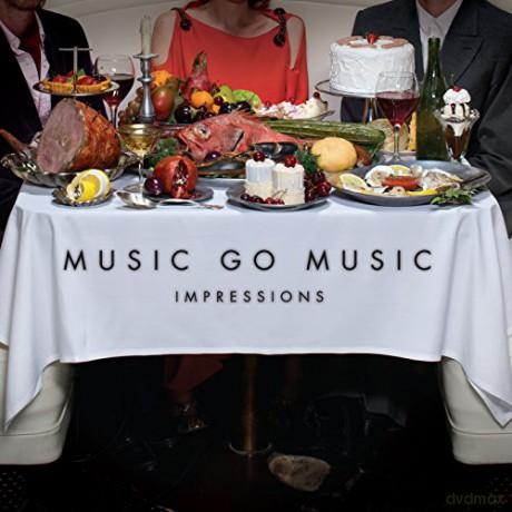Music Go Music: Impressions [CD]