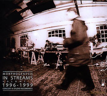 Morphogenesis: In Streams (Volume 1) [CD]