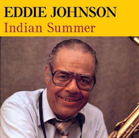 Eddie Johnson: Indian Summer [CD]