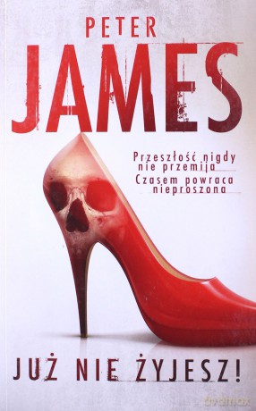 Już nie żyjesz! - Peter James [KSIĄŻKA]