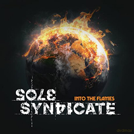 Sole Syndicate: Into The Flames [CD]