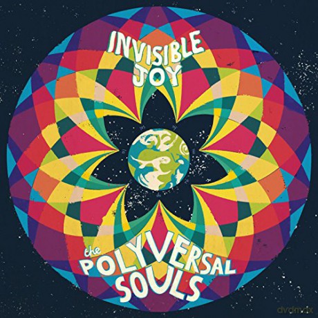 The Polyversal Souls: Invisible Joy [CD]