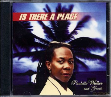 Paulette Walker And Gue: Is There A Place [CD]