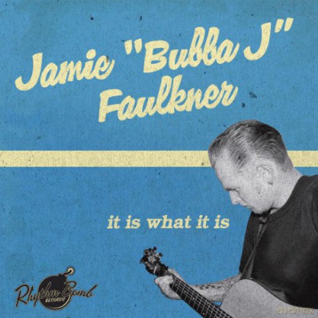 Jamie Faulkner: It Is What It Is [CD]