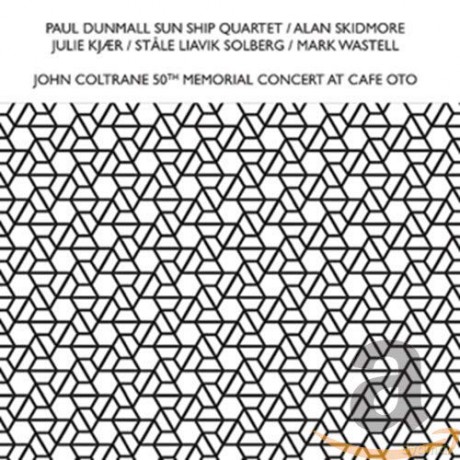 John Coltrane 50th Memorial Concert At Cafe Oto [CD]