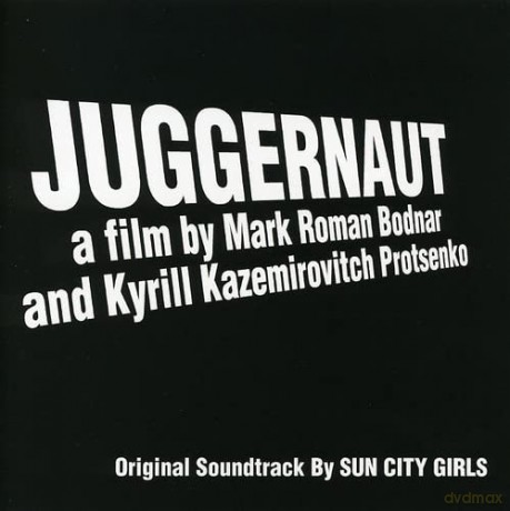 Sun City Girls: Juggernaut (Original Soundtrack Recording) [CD]