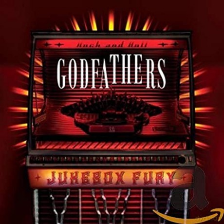 Godfathers: Jukebox Fury [CD]