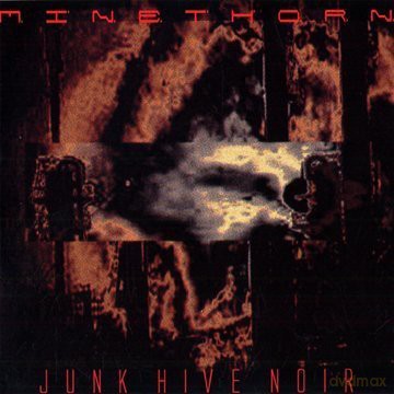 Minethorn: Junk Hive Noir [CD]