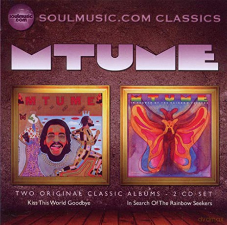 Mtume: Kiss This World Goodbye / in Search of the Rainbow Seekers [2CD]
