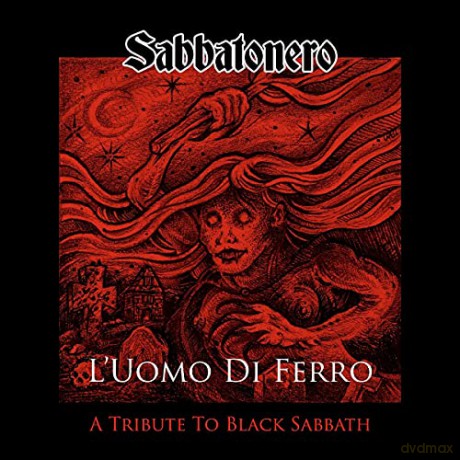 Sabbatonero: L' Uomo Di Ferro [CD]