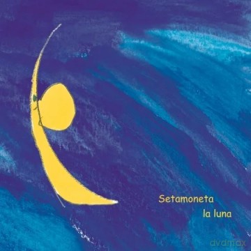 Setamoneta: La Luna [CD]
