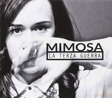 Mimosa: La Terza Guerra [CD]