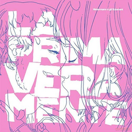 Hintermann E Gli Sciama: Laprimaveramente [CD]