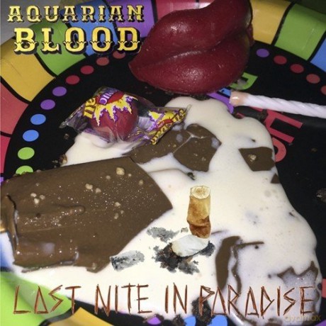 Aquarian Blood: Last Nite In Paradise [CD]