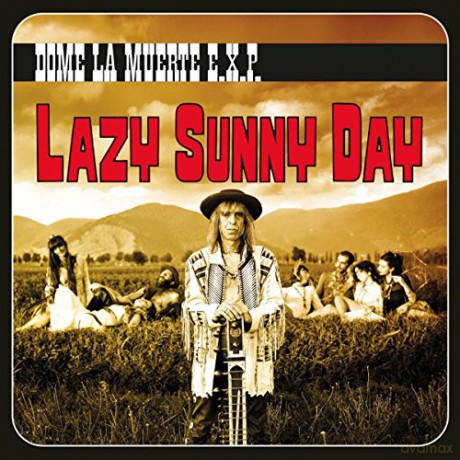 Dome La Muerte E.X.P.: Lazy Sunny Day [CD]