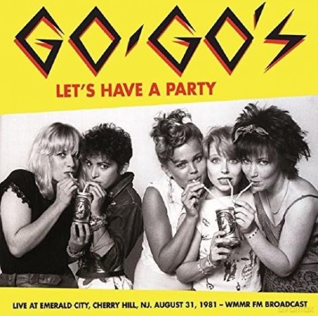 Go-Go's: Let's Have a Party: Live at Em [CD]