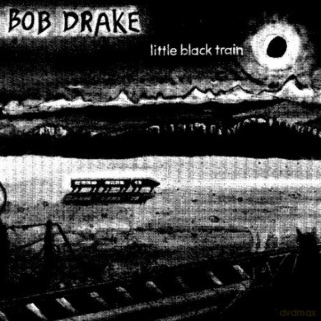 Bob Drake: Little Black Train [CD]