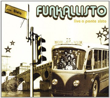 Funkallisto: Live A Ponte Sisto [CD]
