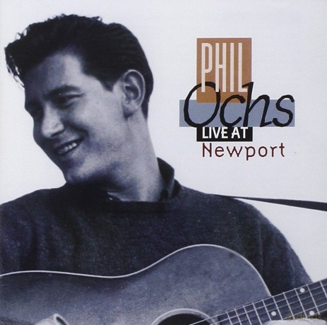Phil Ochs: Live at Newport [CD]