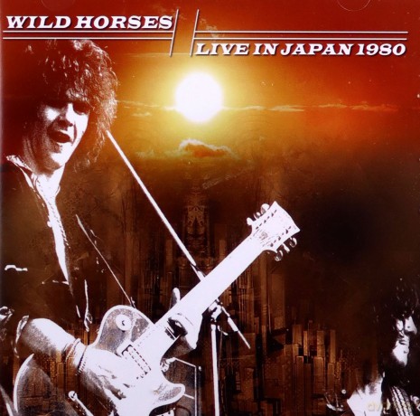 Wild Horses: Live in Japan 1980 [CD]