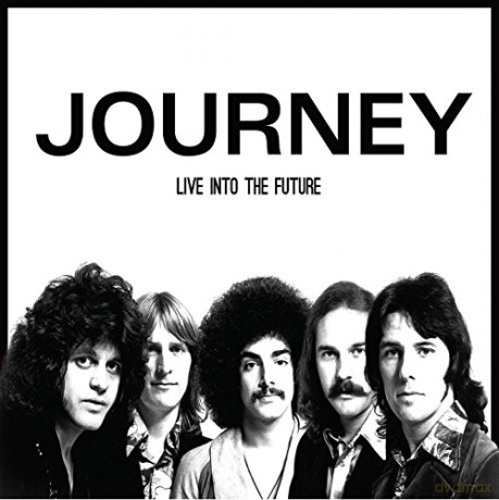 Journey: Live Into the Future [CD]