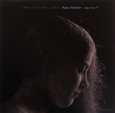 Kaja Draksler: Lives Of Many Others [CD]