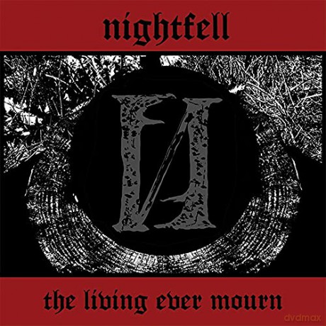 Nightfell: Living Ever Mourn [CD]
