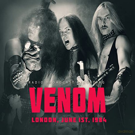 Venom: London June 1st 1984 [CD]