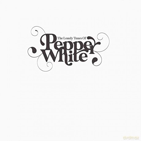White, Pepper: Lonely Tunes Of Pepper White [CD]