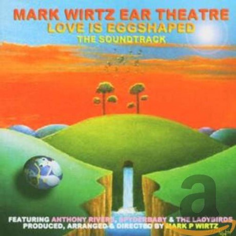 Mark Wirtz: Love Is Egg Shaped [CD]