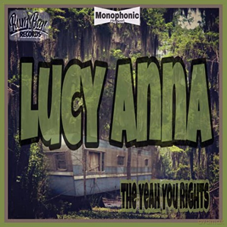 Yeah You Rights: Lucy Anna [CD]