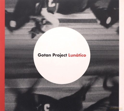 Gotan Project: Lunatico [2CD]