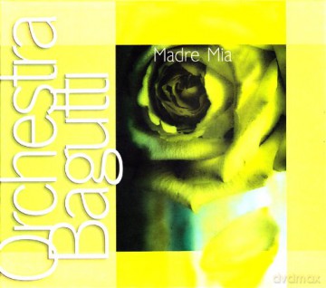 Orchestra Bagutti: Madre Mia [CD]