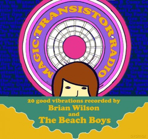 Magic Transistor Radio-20 Good Vibrations Recorded By Brian [CD]