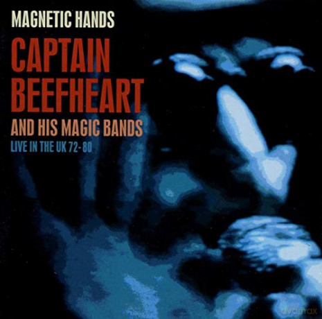 Captain Beefheart: Magnetic Hands - Live In The U [CD]