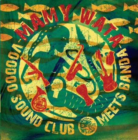 Voodoo Sound Club: Mamy Wata [CD]