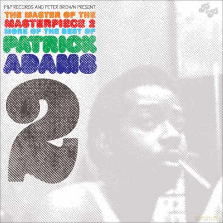 Patrick Adams: Master Of The Masterpiece: The Best Of Patrick Adams [2CD]